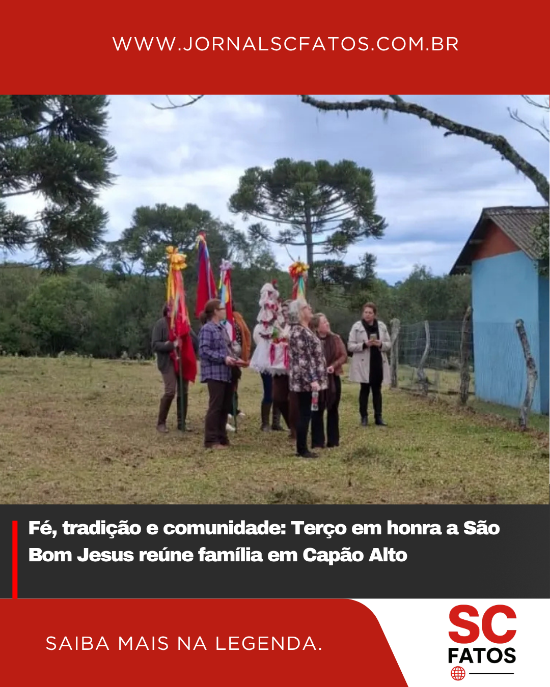 Fé, tradição e comunidade: Terço em honra a São Bom Jesus reúne família em Capão Alto