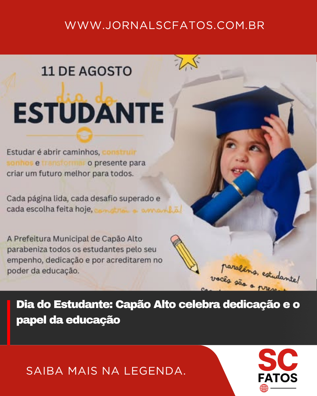 Dia do Estudante: Capão Alto celebra dedicação e o papel da educação