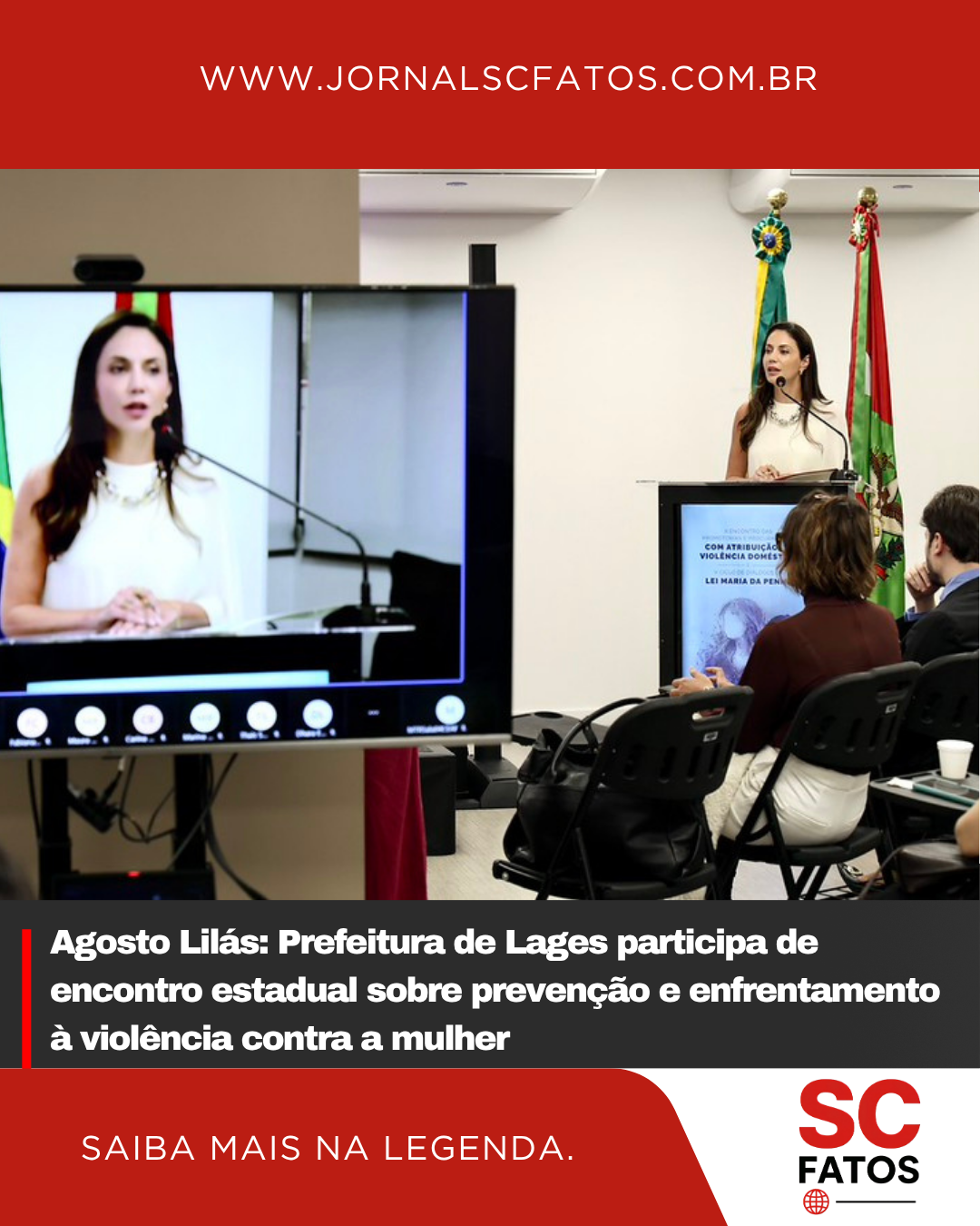 Agosto Lilás: Prefeitura de Lages participa de encontro estadual sobre prevenção e enfrentamento à violência contra a mulher