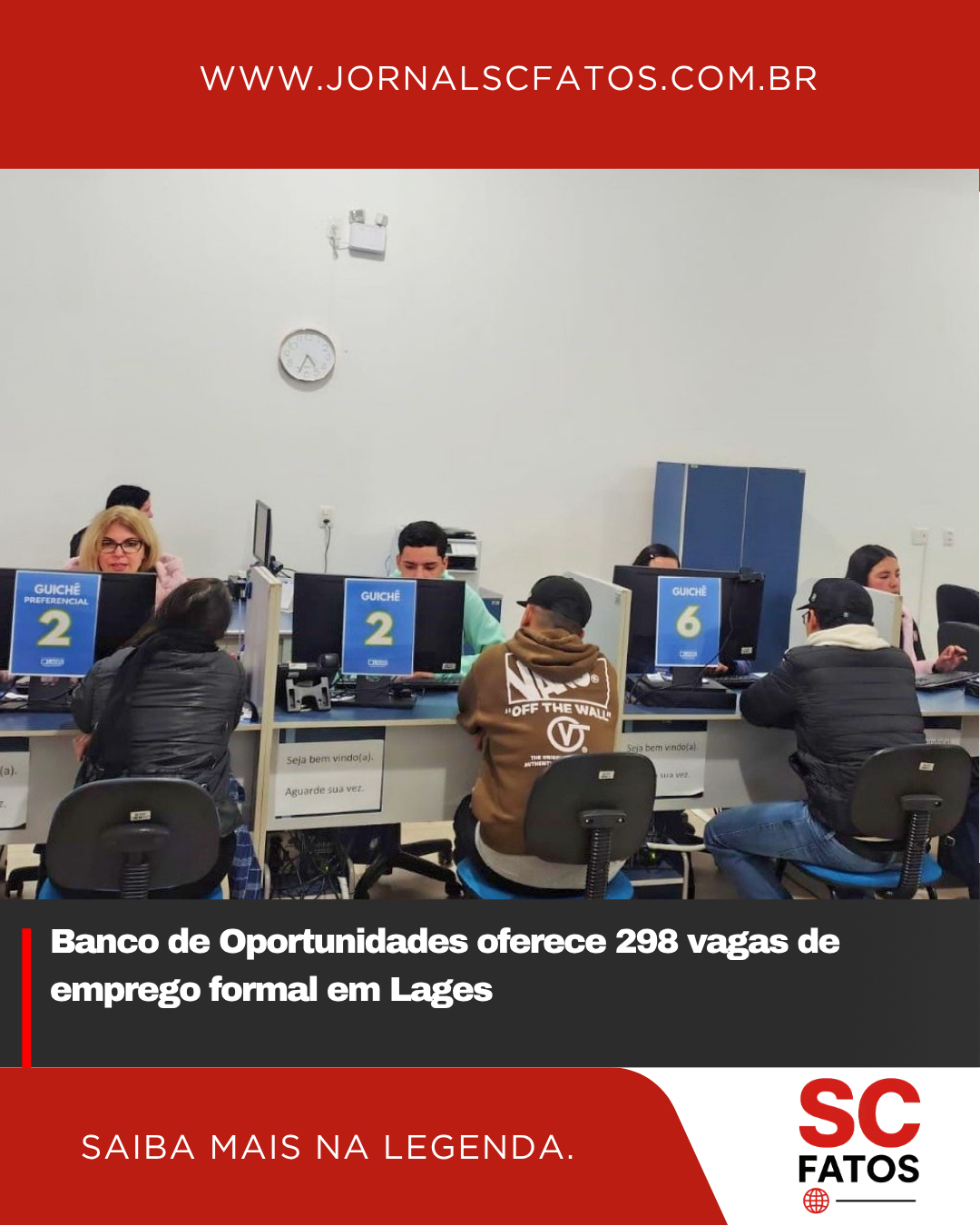 Banco de Oportunidades oferece 298 vagas de emprego formal em Lages