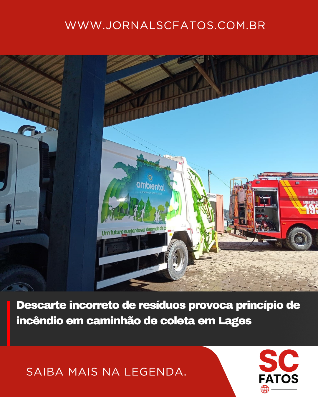 Descarte incorreto de resíduos provoca princípio de incêndio em caminhão de coleta em Lages