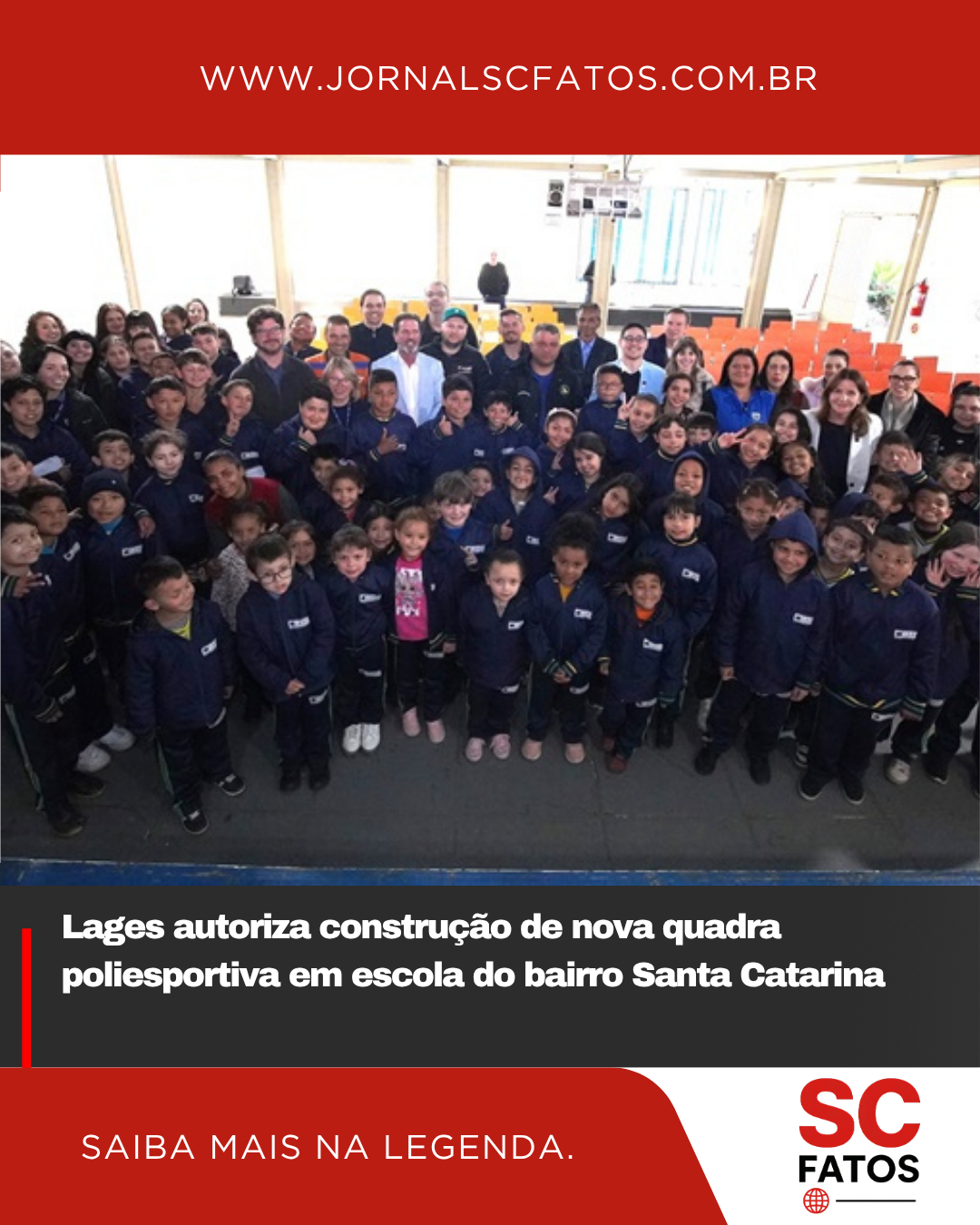 Lages autoriza construção de nova quadra poliesportiva em escola do bairro Santa Catarina