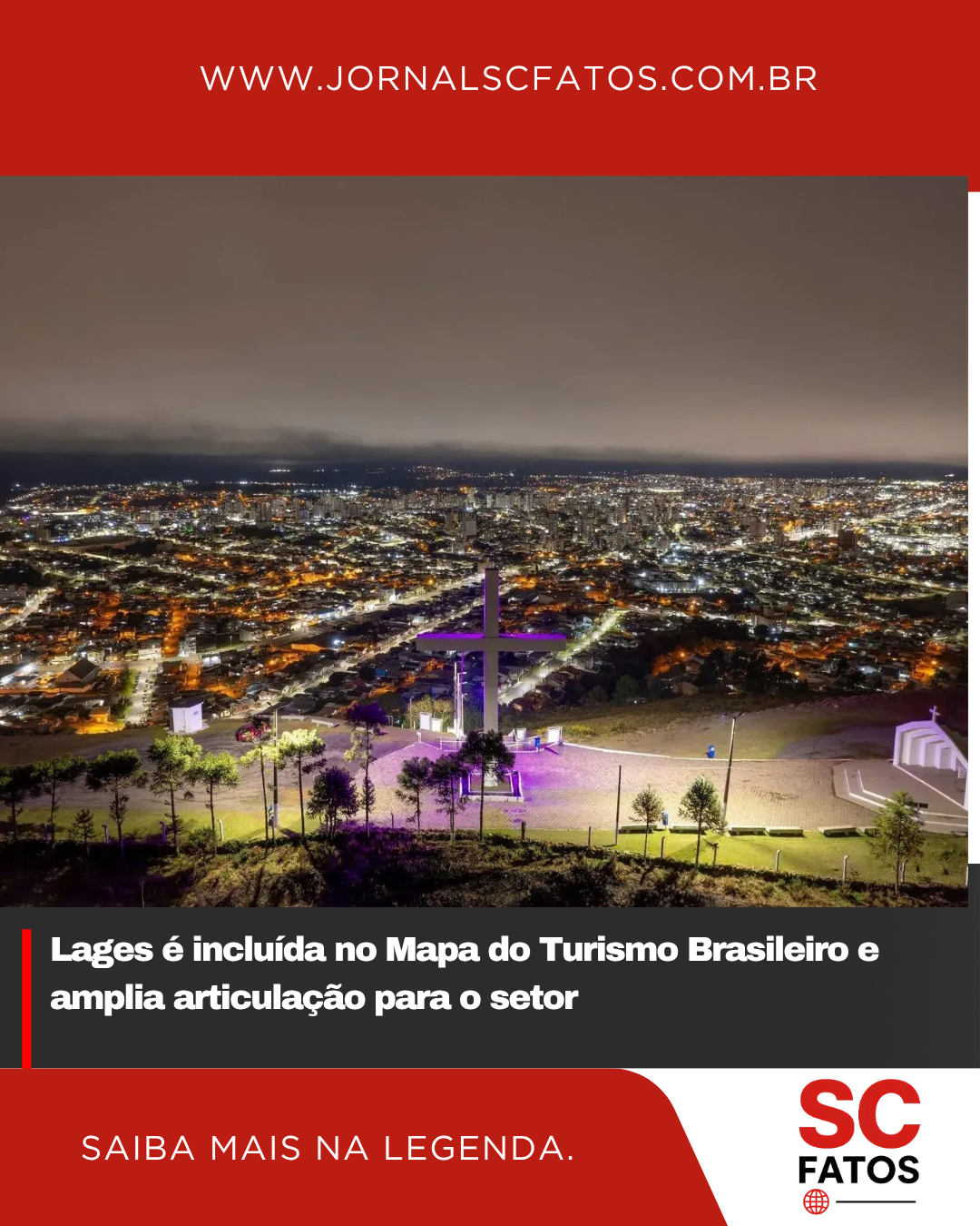 Lages é incluída no Mapa do Turismo Brasileiro e amplia articulação para o setor