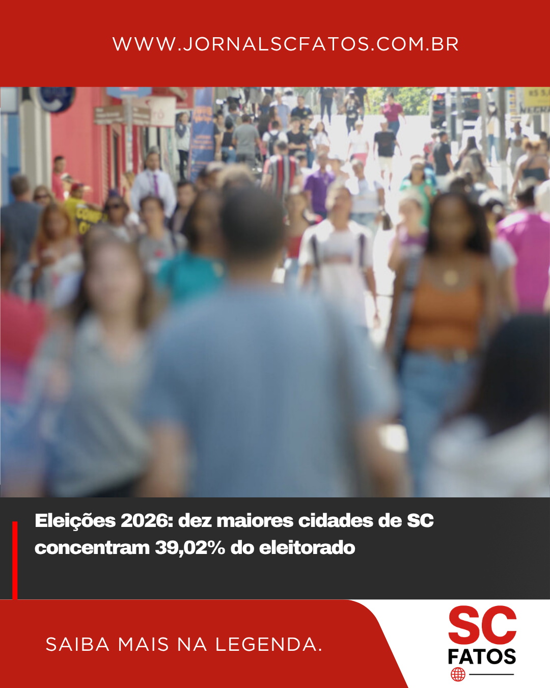 Eleições 2026: dez maiores cidades de SC concentram 39,02% do eleitorado