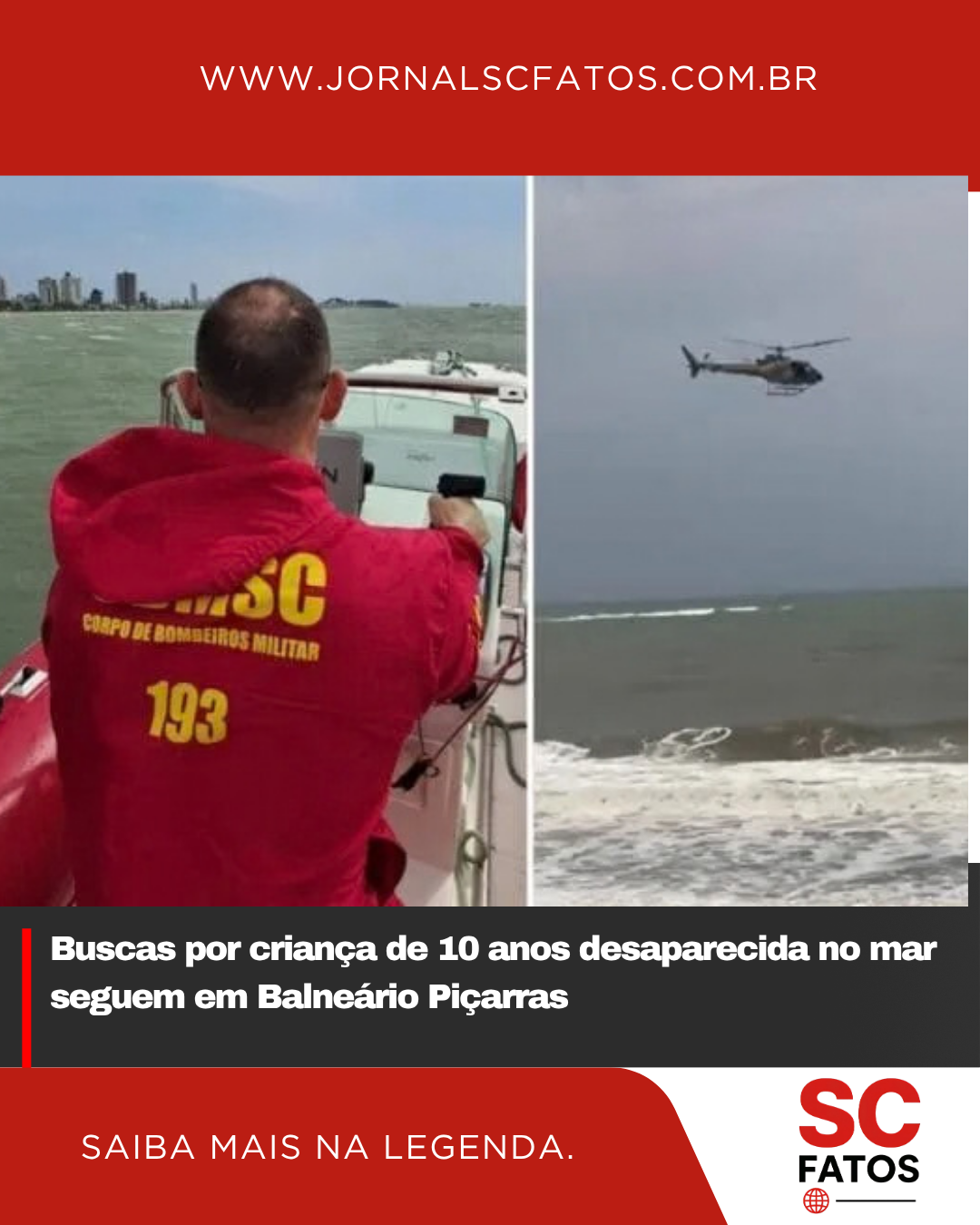 Buscas por criança de 10 anos desaparecida no mar seguem em Balneário Piçarras