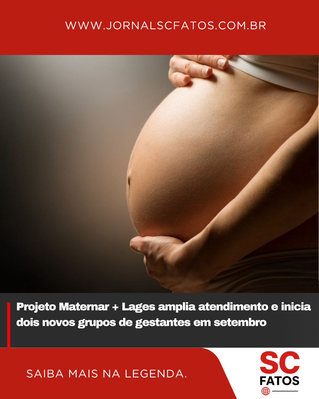 Projeto Maternar + Lages amplia atendimento e inicia dois novos grupos de gestantes em setembro