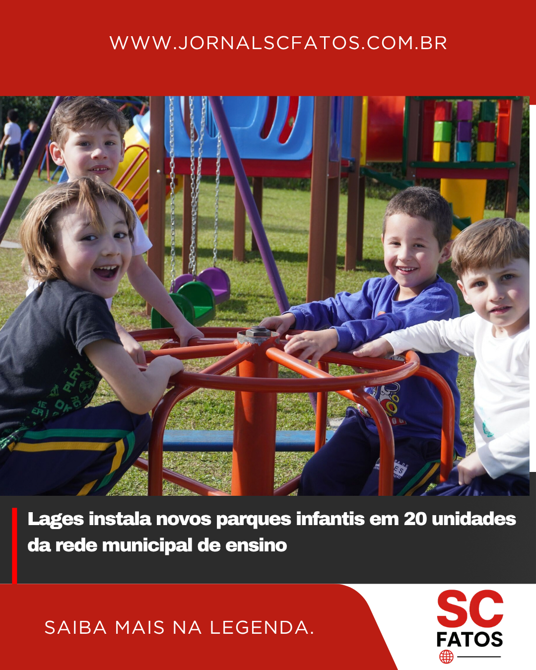 Lages instala novos parques infantis em 20 unidades da rede municipal de ensino