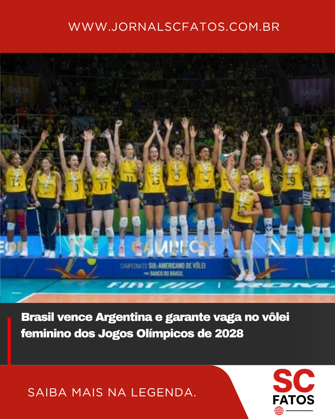 Brasil vence Argentina e garante vaga no vôlei feminino dos Jogos Olímpicos de 2028