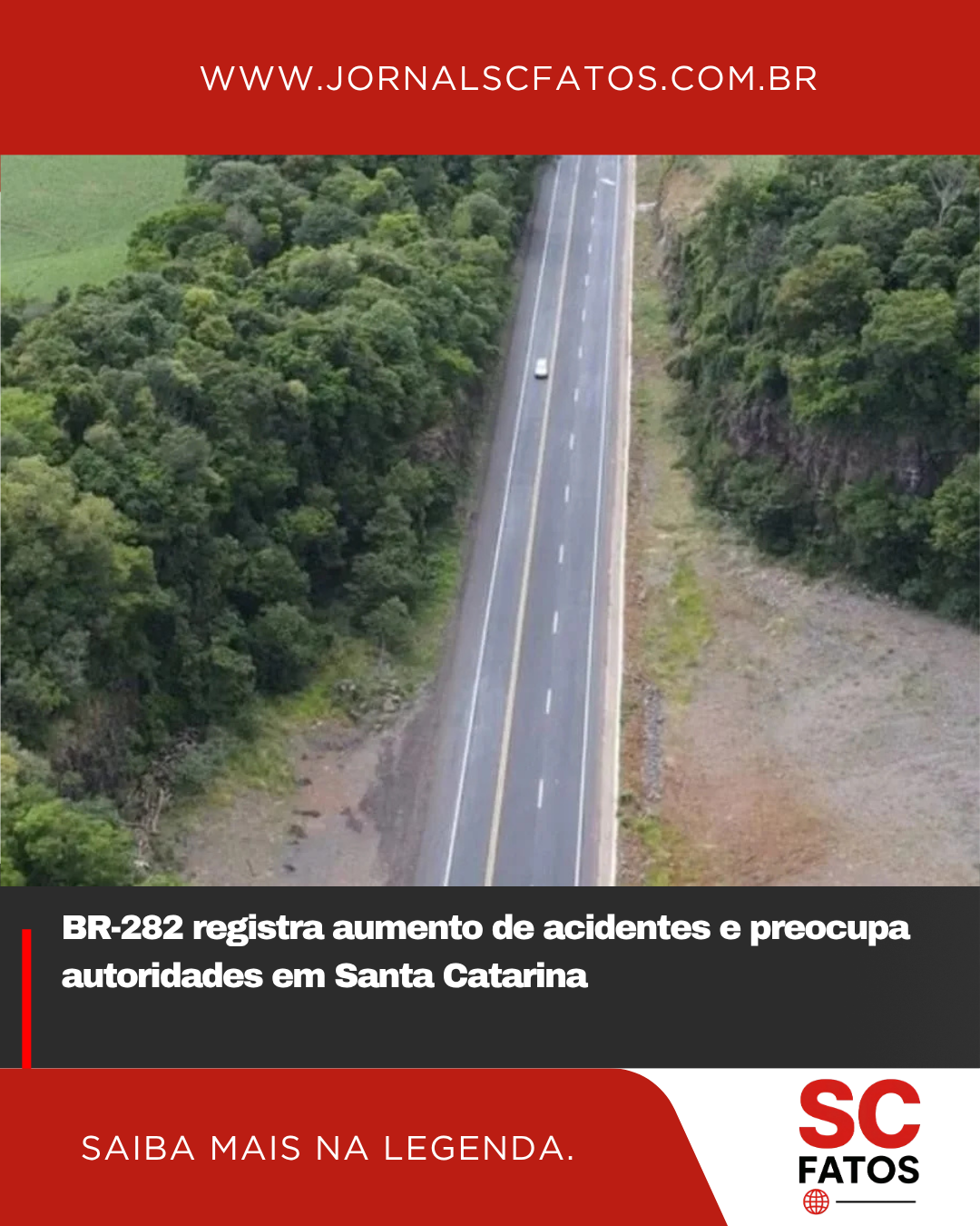 BR-282 registra aumento de acidentes e preocupa autoridades em Santa Catarina