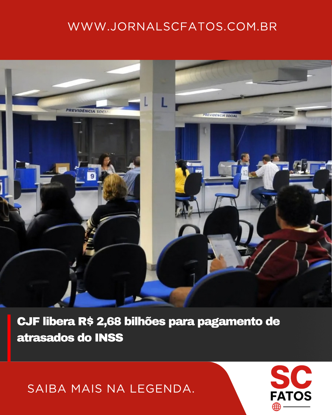 CJF libera R$ 2,68 bilhões para pagamento de atrasados do INSS