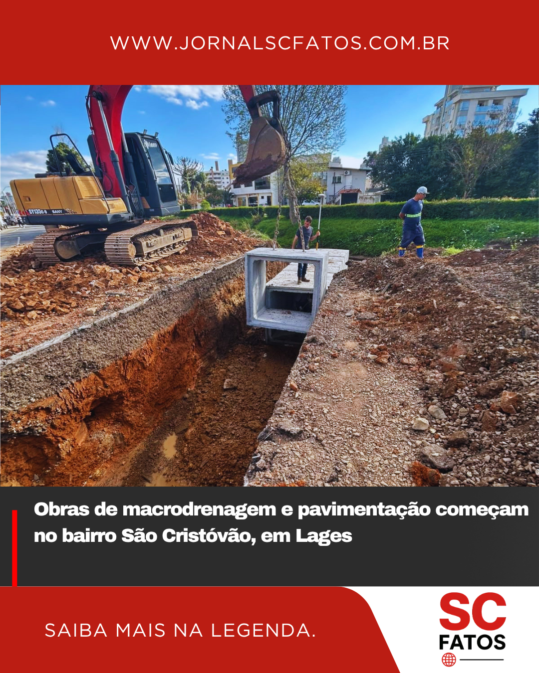 Obras de macrodrenagem e pavimentação começam no bairro São Cristóvão, em Lages