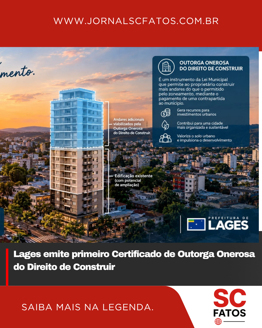 Lages emite primeiro Certificado de Outorga Onerosa do Direito de Construir
