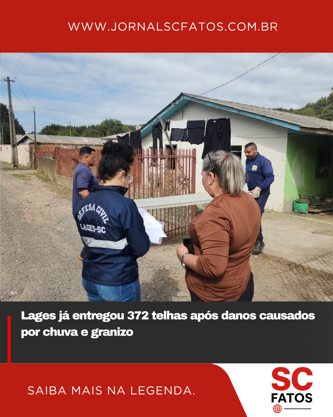 Lages já entregou 372 telhas após danos causados por chuva e granizo