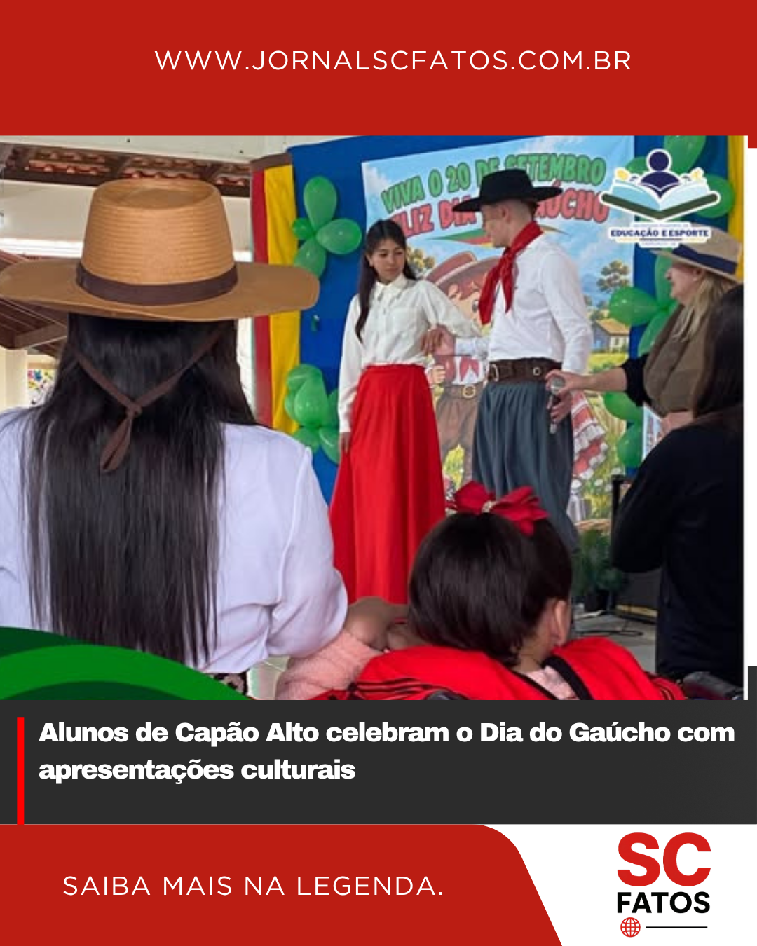 Alunos de Capão Alto celebram o Dia do Gaúcho com apresentações culturais