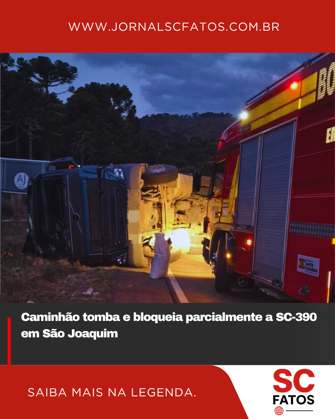 Caminhão tomba e bloqueia parcialmente a SC-390 em São Joaquim