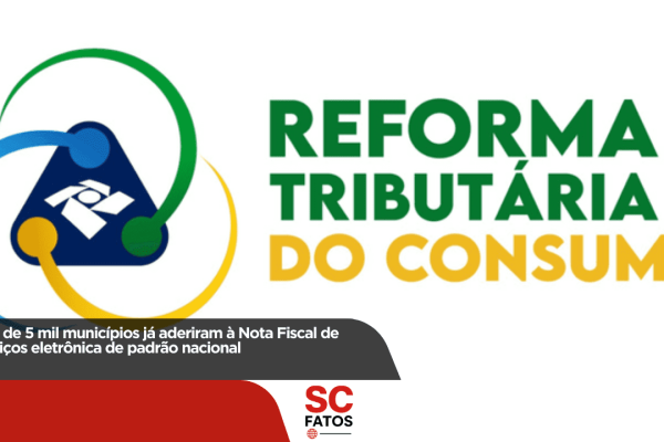 Mais de 5 mil municípios já aderiram à Nota Fiscal de Serviços eletrônica de padrão nacional