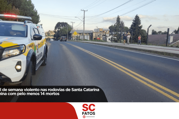Final de semana violento nas rodovias de Santa Catarina termina com pelo menos 14 mortos