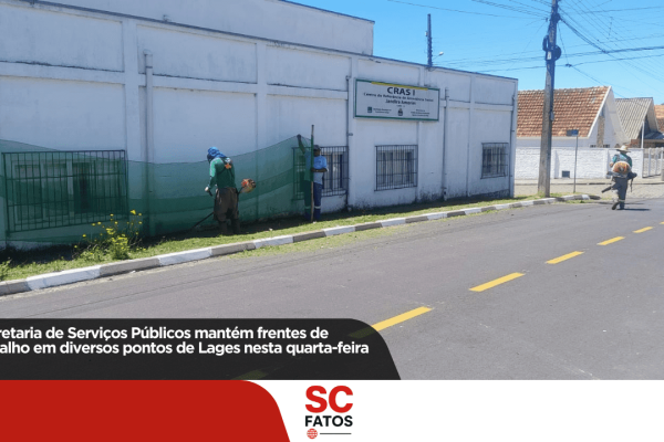 Secretaria de Serviços Públicos mantém frentes de trabalho em diversos pontos de Lages nesta quarta-feira