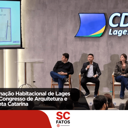 Seplam e Coordenação Habitacional de Lages participam do IV Congresso de Arquitetura e Urbanismo de Santa Catarina