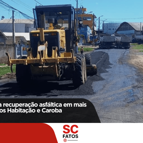 Prefeitura executa recuperação asfáltica em mais três vias nos bairros Habitação e Caroba