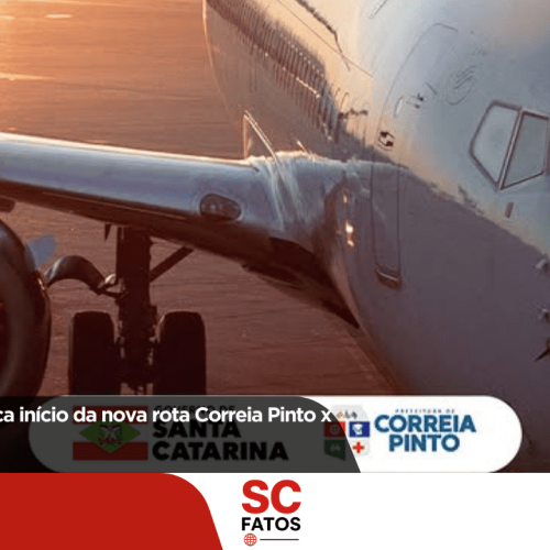 Voo inaugural marca início da nova rota Correia Pinto x Congonhas