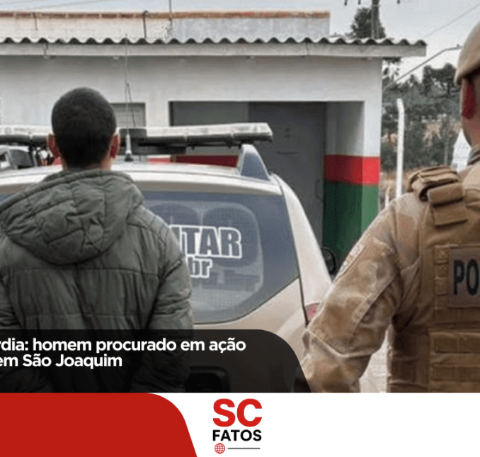 Operação Concórdia: homem procurado em ação nacional é preso em São Joaquim