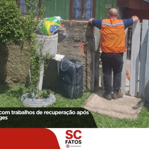 Defesa Civil segue com trabalhos de recuperação após tempestade em Lages