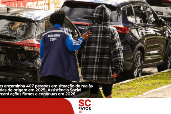 Lages encaminha 407 pessoas em situação de rua às cidades de origem em 2025; Assistência Social reforçará ações firmes e contínuas em 2026