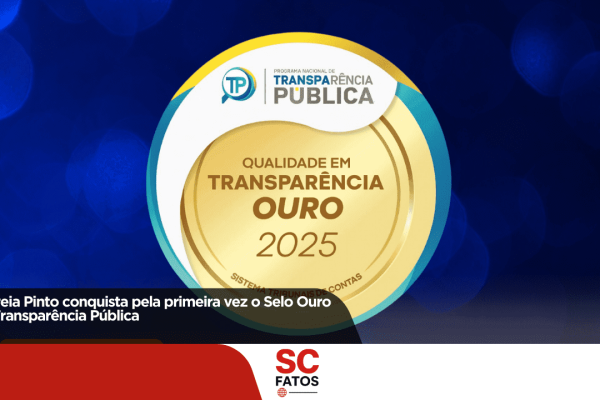 Correia Pinto conquista pela primeira vez o Selo Ouro de Transparência Pública