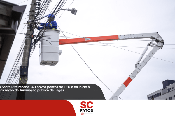 Bairro Santa Rita recebe 140 novos pontos de LED e dá início à modernização da iluminação pública de Lages