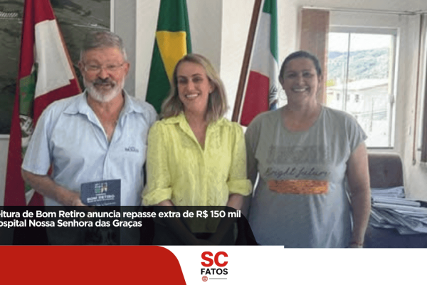 Prefeitura de Bom Retiro anuncia repasse extra de R$ 150 mil ao Hospital Nossa Senhora das Graças