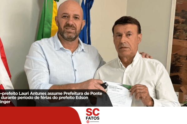 Vice-prefeito Lauri Antunes assume Prefeitura de Ponte Alta durante período de férias do prefeito Edson Wolinger