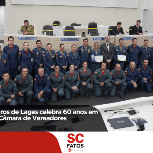 Corpo de Bombeiros de Lages celebra 60 anos em sessão solene na Câmara de Vereadores