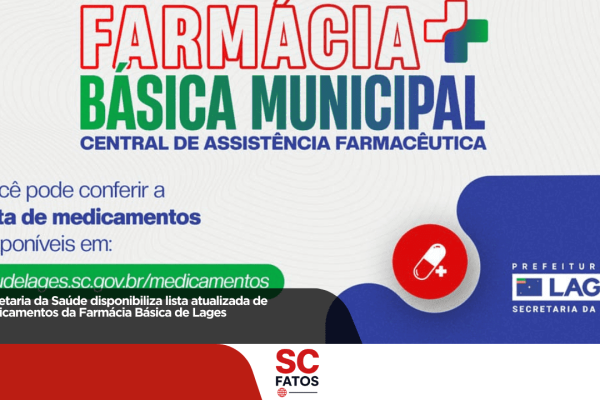 Secretaria da Saúde disponibiliza lista atualizada de medicamentos da Farmácia Básica de Lages