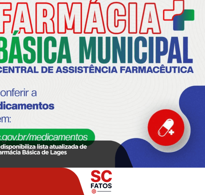Secretaria da Saúde disponibiliza lista atualizada de medicamentos da Farmácia Básica de Lages