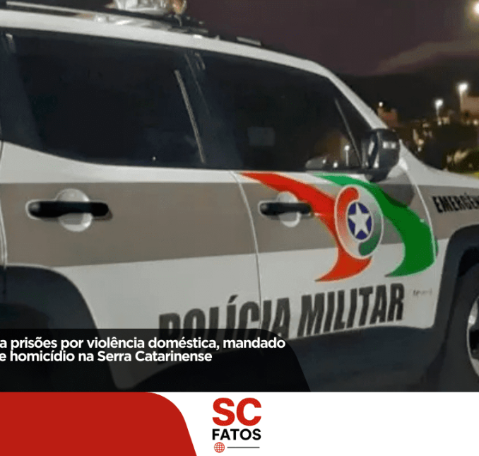Polícia Militar registra prisões por violência doméstica, mandado judicial e tentativa de homicídio na Serra Catarinense