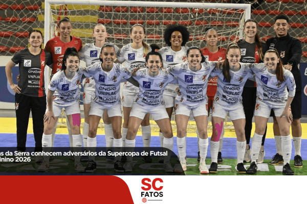 Leoas da Serra conhecem adversários da Supercopa de Futsal Feminino 2026