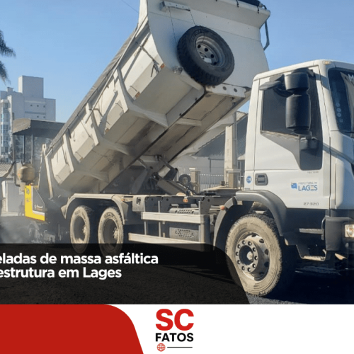 Mais de 15 mil toneladas de massa asfáltica impulsionam infraestrutura em Lages
