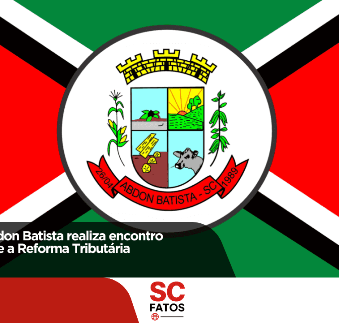 Prefeitura de Abdon Batista realiza encontro informativo sobre a Reforma Tributária