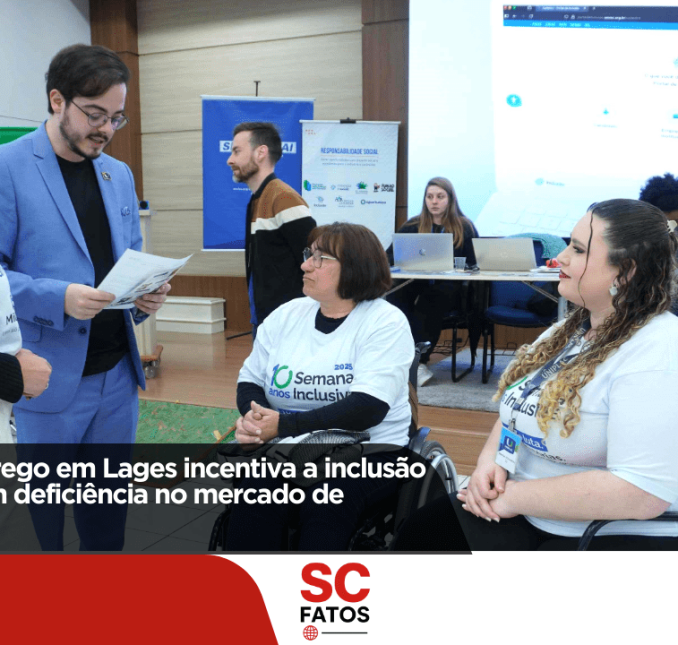 Feirão do Emprego em Lages incentiva a inclusão de pessoas com deficiência no mercado de trabalho