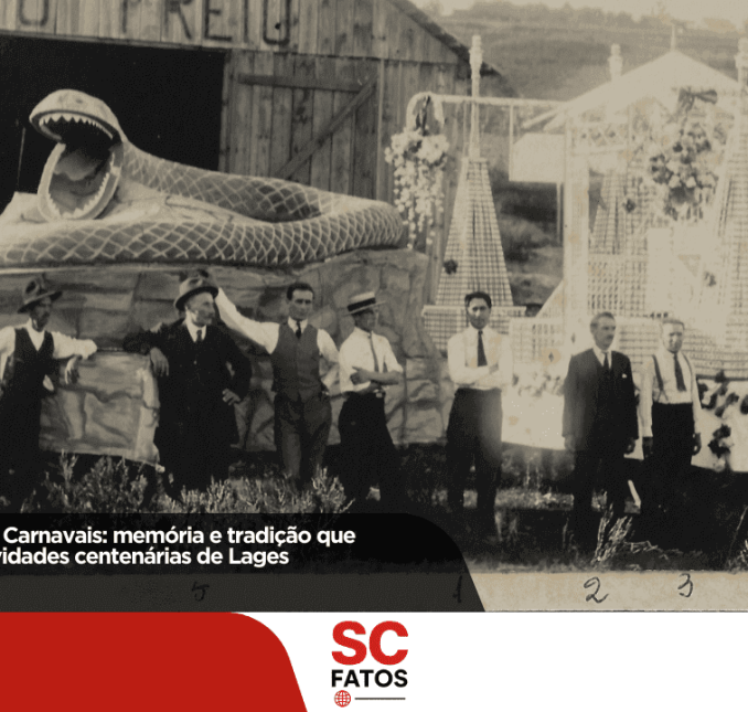 A herança de outros Carnavais: memória e tradição que eternizaram as festividades centenárias de Lages