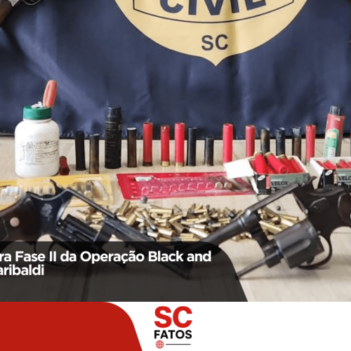 Polícia Civil deflagra Fase II da Operação Black and White em Anita Garibaldi