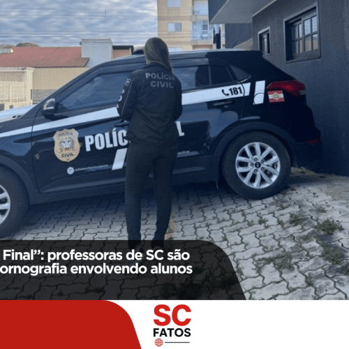 Operação “Exame Final”: professoras de SC são investigadas por pornografia envolvendo alunos
