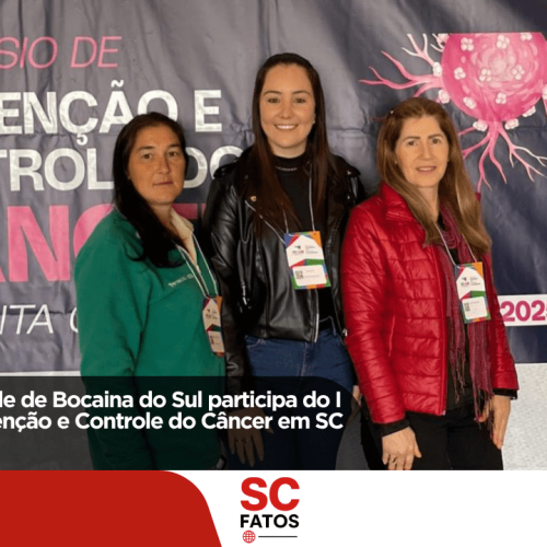 Secretaria de Saúde de Bocaina do Sul participa do I Simpósio de Prevenção e Controle do Câncer em SC