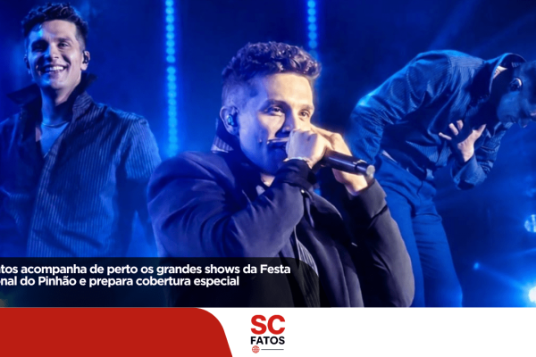 SC Fatos acompanha de perto os grandes shows da Festa Nacional do Pinhão e prepara cobertura especial