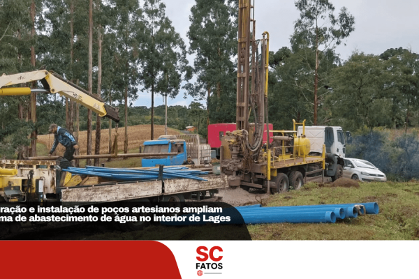 Perfuração e instalação de poços artesianos ampliam sistema de abastecimento de água no interior de Lages