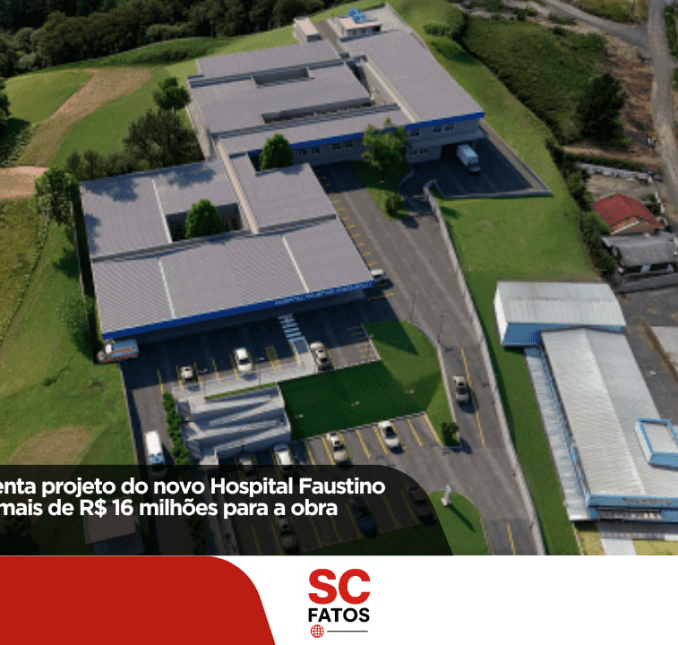 Correia Pinto apresenta projeto do novo Hospital Faustino Riscarolli e garante mais de R$ 16 milhões para