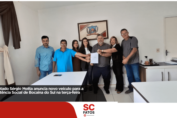 Deputado Sérgio Motta anuncia novo veículo para a Assistência Social de Bocaina do Sul na terça-feira