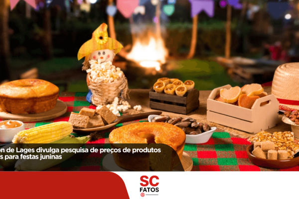 Procon de Lages divulga pesquisa de preços de produtos típicos para festas juninas