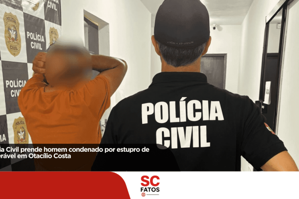 Polícia Civil prende homem condenado por estupro de vulnerável em Otacílio Costa